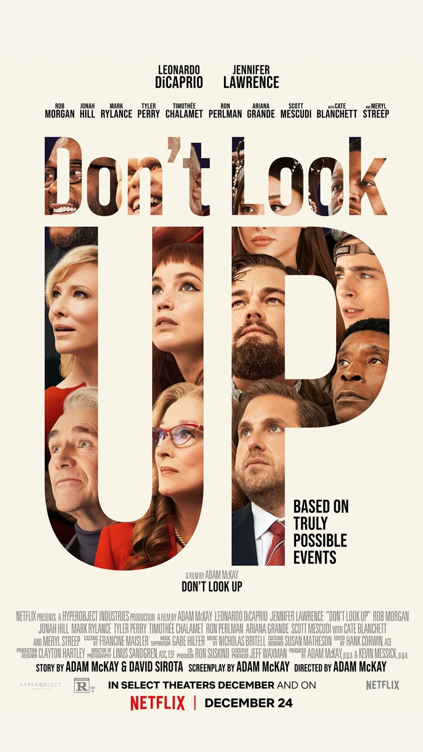 This is a poster for Don't Look Up. The poster art copyright is believed to belong to the distributor of the film, Netflix, the publisher of the film or the graphic artist.